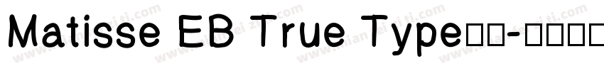 Matisse EB True Type字体字体转换